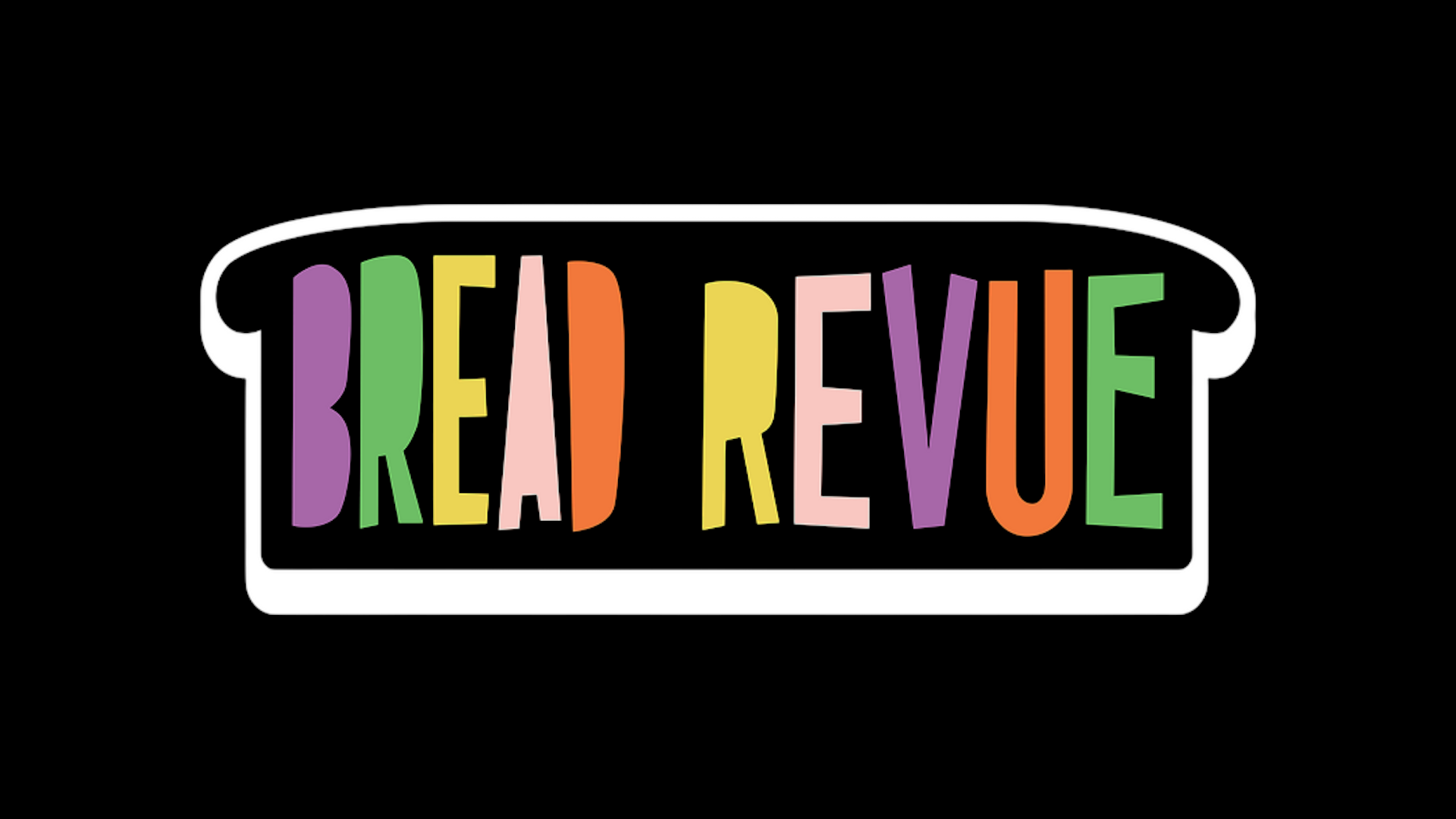 Bread Revue