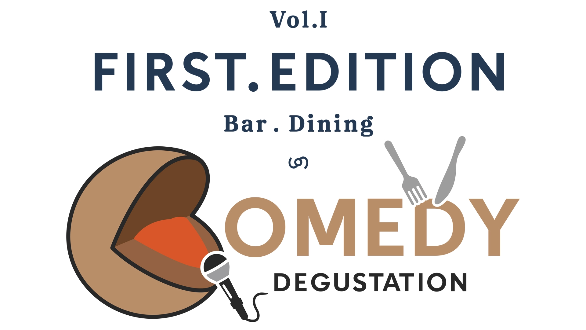 First Edition: Comedy Degustation