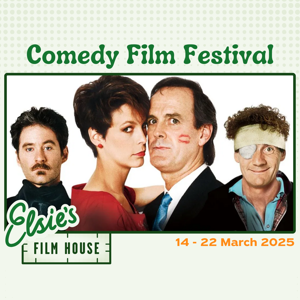 Comedy Films @ Elsie’s Film House